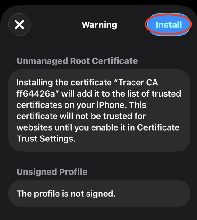 iOS Warning screen listing Unmanaged Root Certificate and Unsigned Profile, with the Install button circled in the top-right corner.